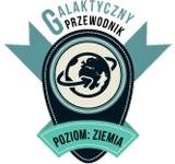 Galaktyczny Przewodnik - poziom: Ziemia